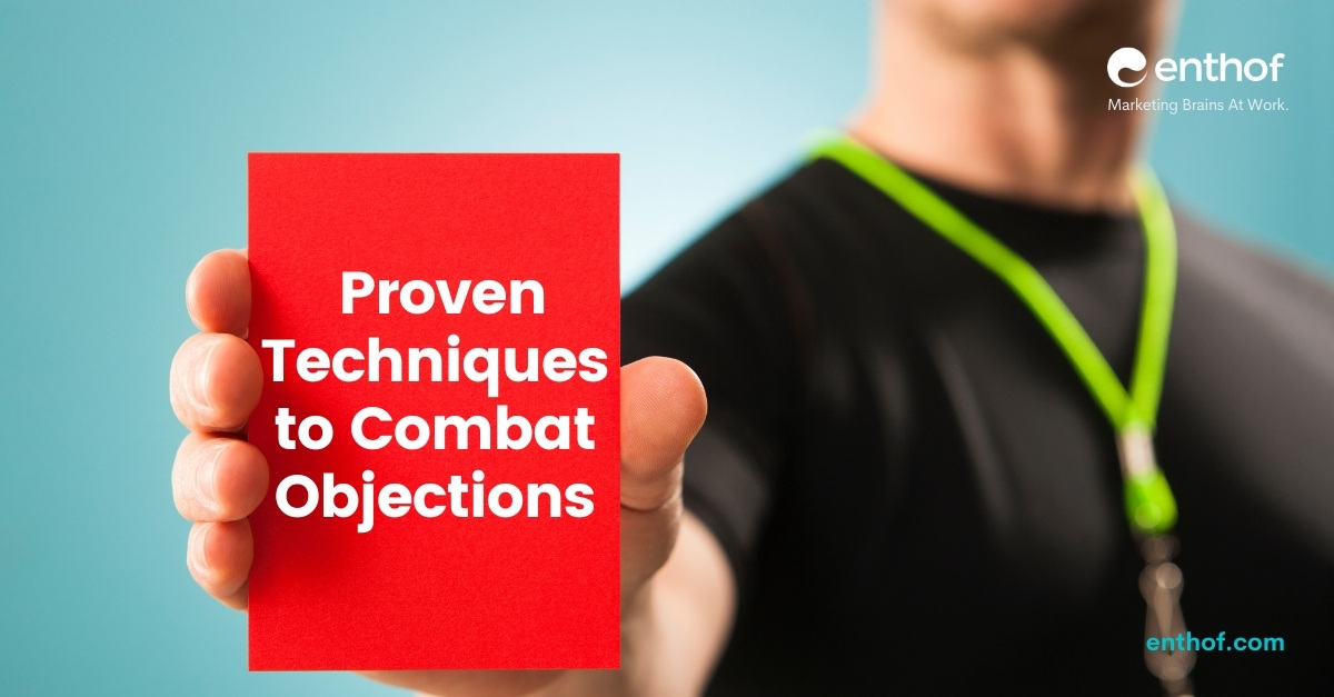 Objection Handling: Proven Techniques to Combat Objections