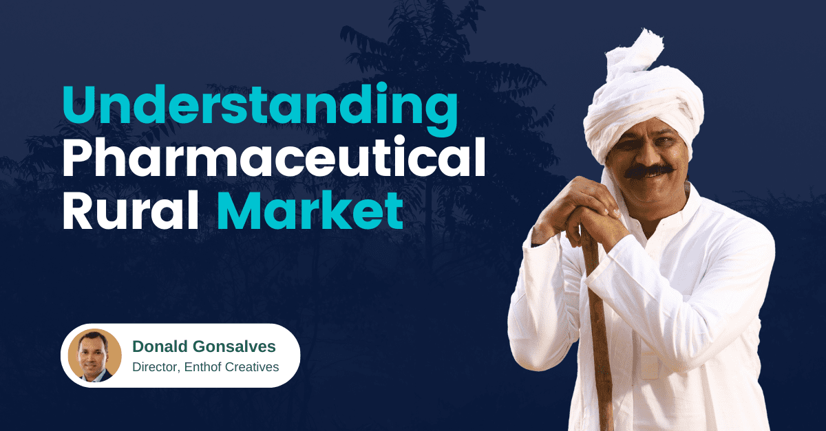 Understanding Pharmaceutical Rural Market