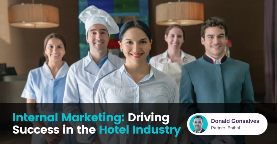 Internal Marketing Driving Success in the Hotel Industry